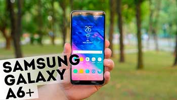 Смартфон Samsung Galaxy A6+ - главные особенности модели