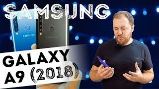 Знакомство с Galaxy A9 2018 - четыре объектива, NFC и огромный экран