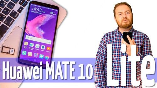 Обзор смартфона Huawei Mate 10 Lite